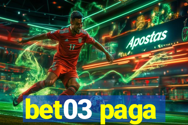 bet03 paga